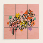 People Over Profit Wood Wall Art Gallery Image 1