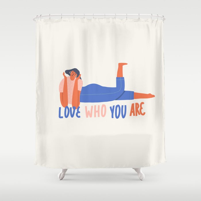 Love who you are Shower Curtain Gallery Image 1