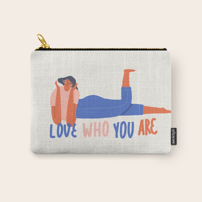 Love who you are Carry All Pouch Gallery Image 1