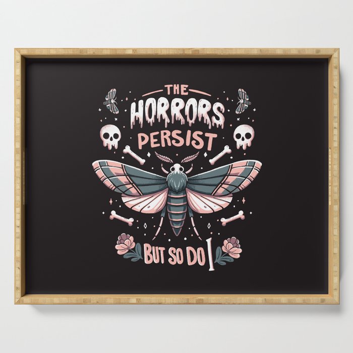 The horrors persist but so do I - gothic moth and skull design Serving Tray Gallery Image 1