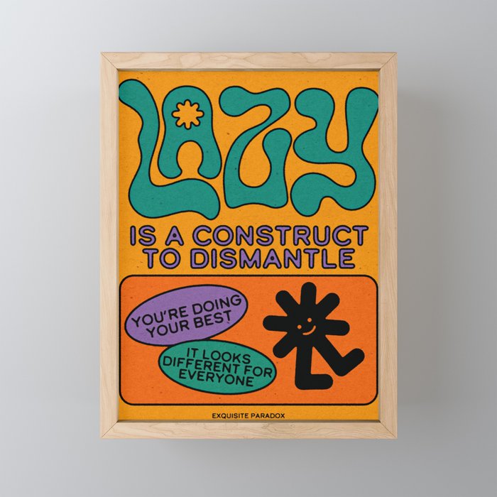Lazy Is A Construct Mini Art Print Gallery Image 1