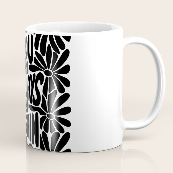 B&W Retro Floral Lettering - You can always try again Coffee Mug Gallery Image 1