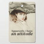 Apparently, I Have an Attitude Cutting Board Gallery Image 1