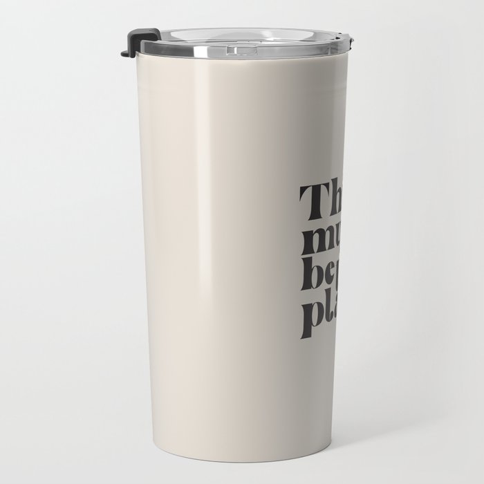 This Must Be The Place Travel Mug Gallery Image 3