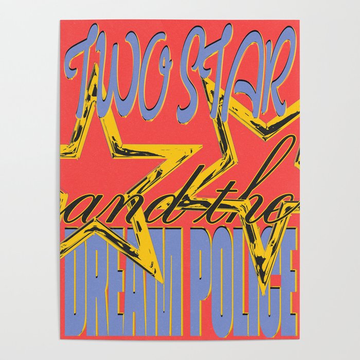 Two Star and the Dream Police Poster Gallery Image 4