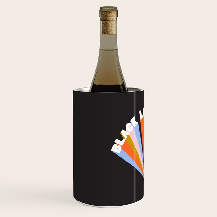 Black Lives Matter Wine Chiller Gallery Image 2
