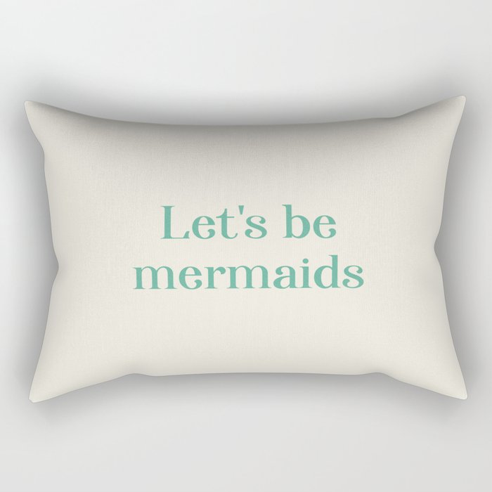 Let's Be Mermaids Rectangular Pillow Gallery Image 2