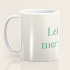 Let's Be Mermaids Coffee Mug Gallery Image 3