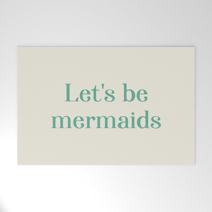 Let's Be Mermaids Welcome Mat Gallery Image 1