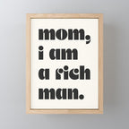 mom, I am a rich man. Mini Art Print Gallery Image 1