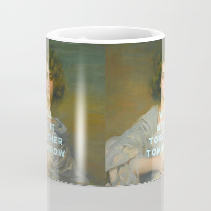 Will Get It Together Tomorrow - Motivational Wall Art, Typography Coffee Mug Gallery Image 4