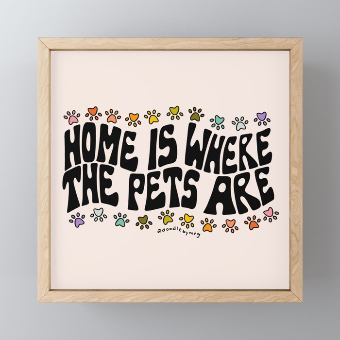 Home Is Where The Pets Are Mini Art Print Gallery Image 1