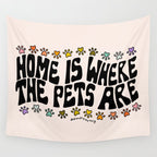 Home Is Where The Pets Are Wall Tapestry Gallery Image 4