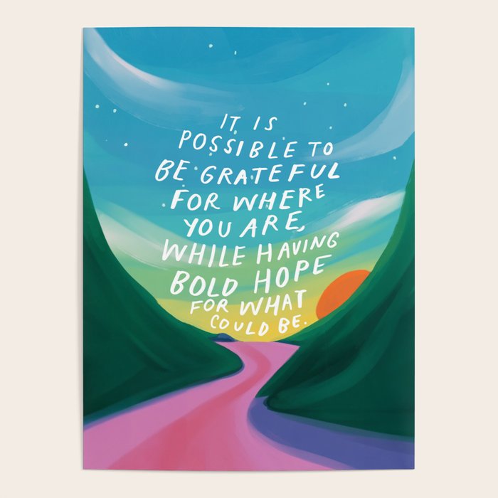Gratitude and Hope at the Same Time Poster Gallery Image 4