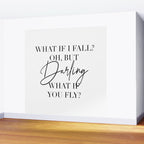 What If I Fall? Oh, but Darling, What If You Fly? Wall Mural Gallery Image 2