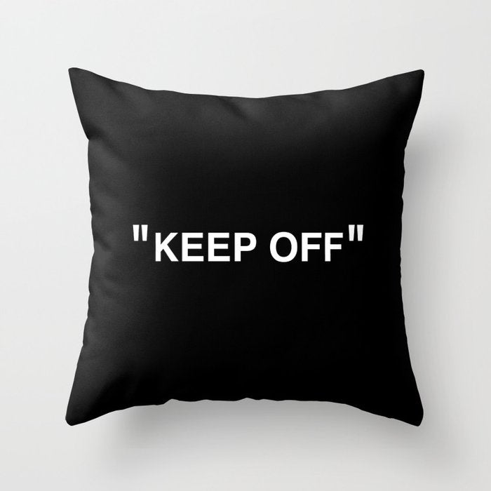 "KEEP OFF" Dark Edition Throw Pillow Gallery Image 1