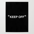 "KEEP OFF" Dark Edition Poster Gallery Image 4