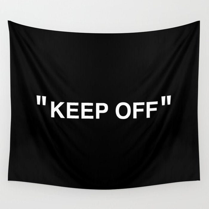 "KEEP OFF" Dark Edition Wall Tapestry Gallery Image 4