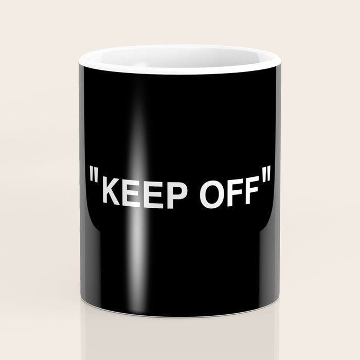"KEEP OFF" Dark Edition Coffee Mug Gallery Image 4