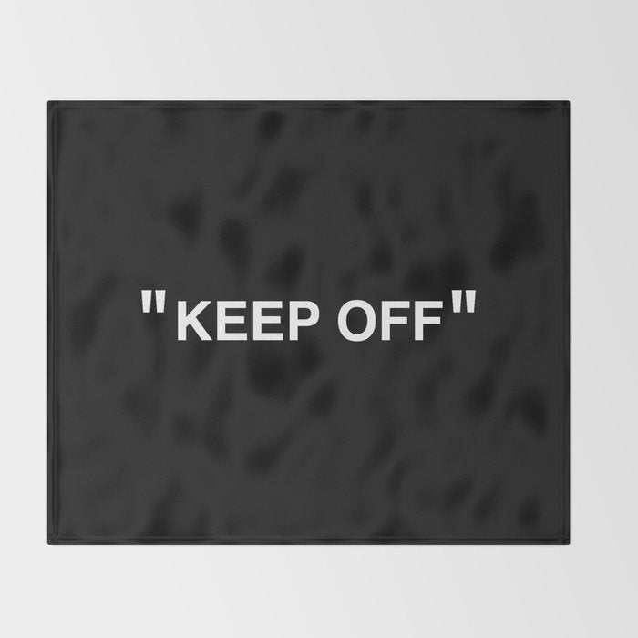 "KEEP OFF" Dark Edition Throw Blanket Gallery Image 2