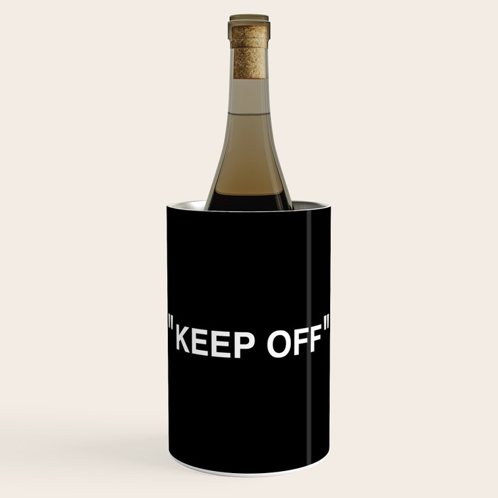 "KEEP OFF" Dark Edition Wine Chiller Gallery Image 1