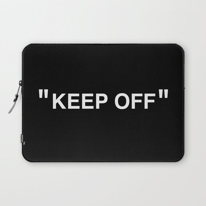 "KEEP OFF" Dark Edition Laptop Sleeve Gallery Image 1