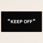 "KEEP OFF" Dark Edition Desk Mat Gallery Image 3