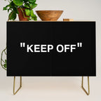 "KEEP OFF" Dark Edition Credenza Gallery Image 1