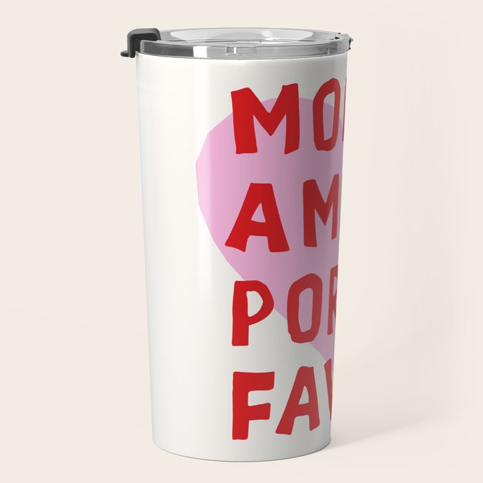 More Amor Por Favor in Pink and Red Travel Mug Gallery Image 3