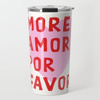 More Amor Por Favor in Pink and Red Travel Mug Gallery Image 1
