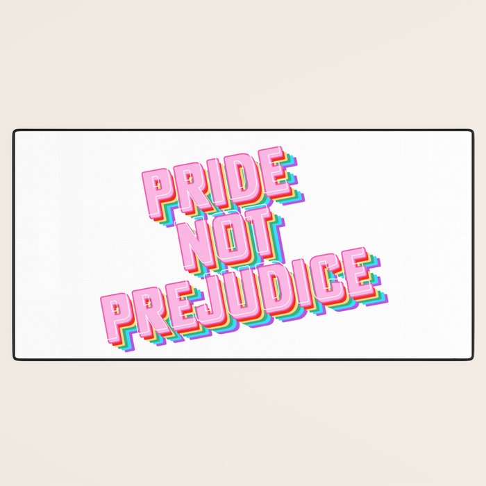 Pride not Prejudice Desk Mat Gallery Image 3