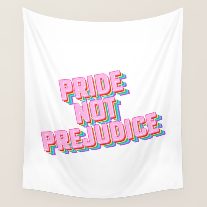 Pride not Prejudice Wall Tapestry Gallery Image 1