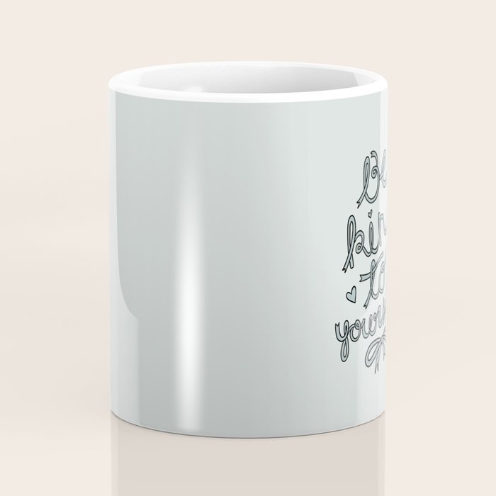 Be Kind To Yourself in Blue Coffee Mug Gallery Image 4