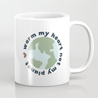 Warm my heart not my planet Coffee Mug Gallery Image 1