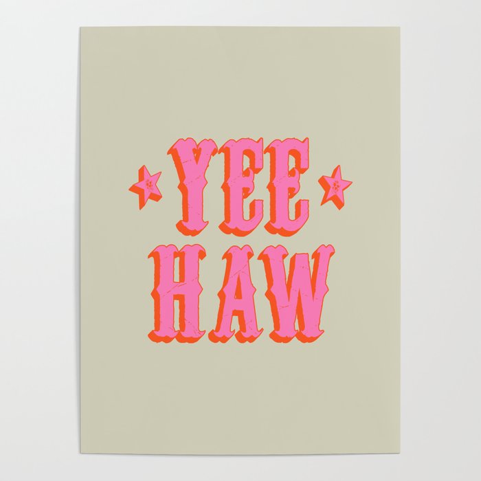 Yee Haw Poster Gallery Image 1