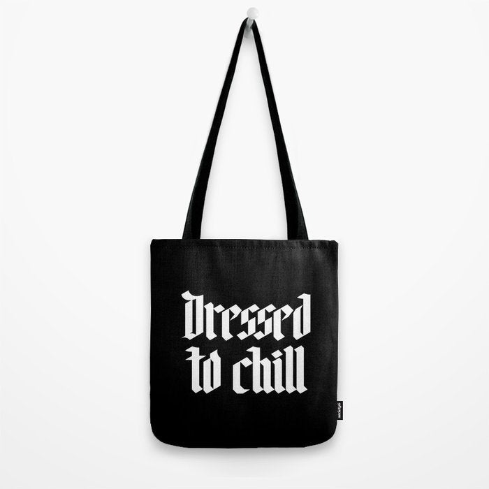 Dressed to Chill Tote Bag Gallery Image 2