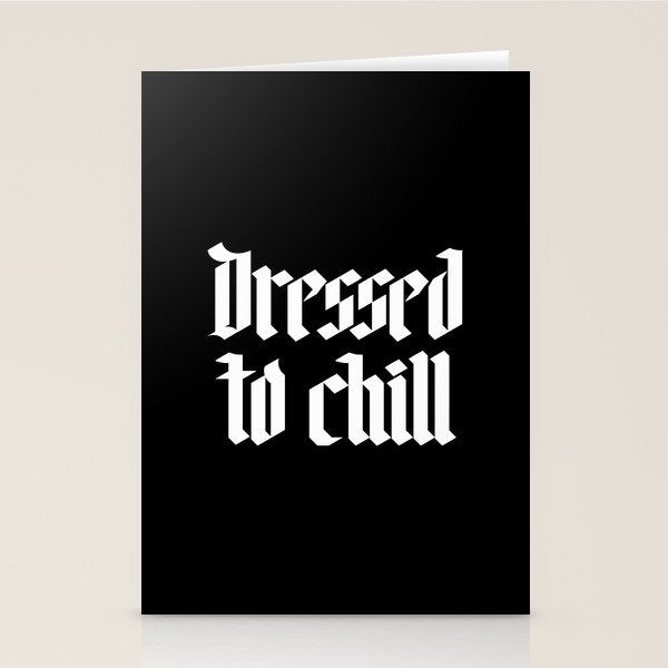 Dressed to Chill Stationery Card Gallery Image 2