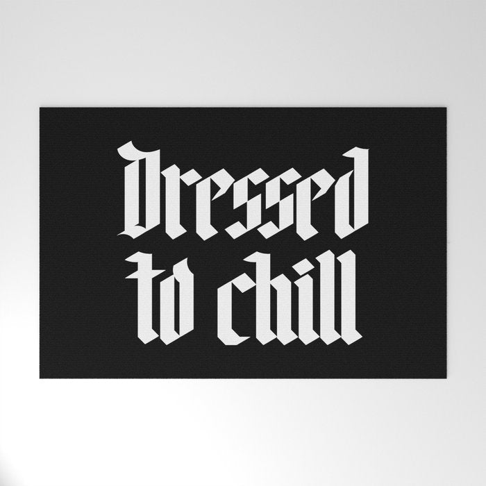 Dressed to Chill Welcome Mat Gallery Image 1