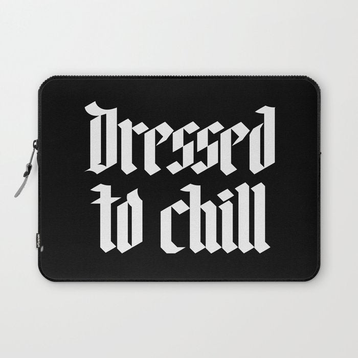 Dressed to Chill Laptop Sleeve Gallery Image 1