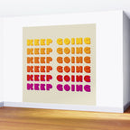 KEEP GOING - POSITIVE QUOTE Wall Mural Gallery Image 2