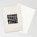 Change Takes Time #1 Stationery Card Gallery Image 2
