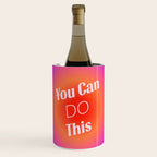 You Can Do This - Gradient Inspirational Quotes Wine Chiller Gallery Image 1