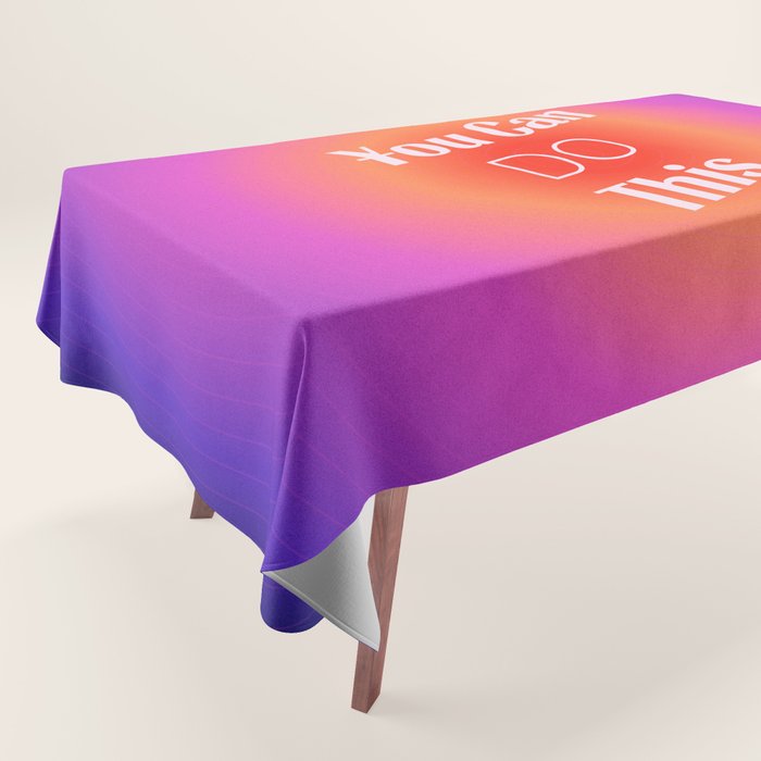 You Can Do This - Gradient Inspirational Quotes Tablecloth Gallery Image 1