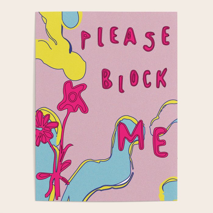 pls block me Poster Gallery Image 1