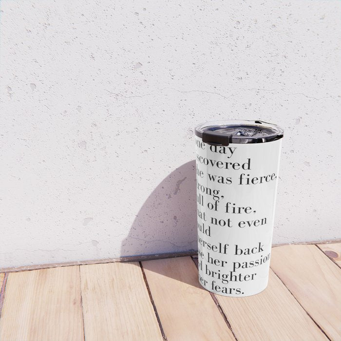 And one day she discovered that she was fierce Travel Mug Gallery Image 4