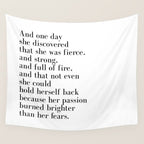 And one day she discovered that she was fierce Wall Tapestry Gallery Image 4