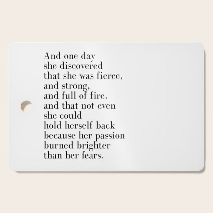 And one day she discovered that she was fierce Cutting Board Gallery Image 1