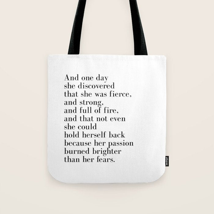 And one day she discovered that she was fierce Tote Bag Gallery Image 1