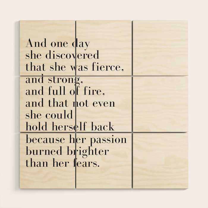 And one day she discovered that she was fierce Wood Wall Art Gallery Image 1