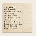 And one day she discovered that she was fierce Wood Wall Art Gallery Image 1